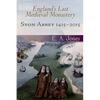 Syon Abbey 1415-2015. England's Last Medieval Monastery - Paperback