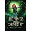 The Princess And The Shepherd Boy - Paperback