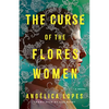 The Curse of the Flores Women - Paperback