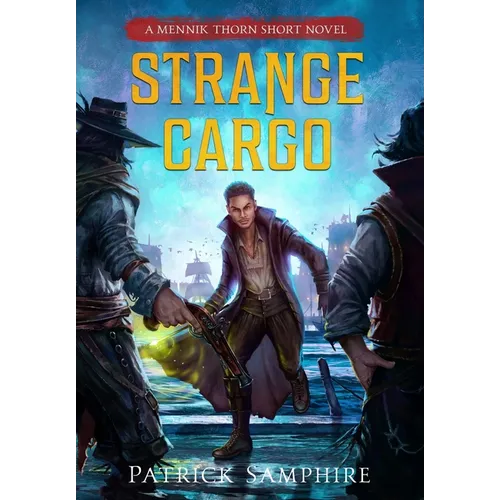 Strange Cargo: An Epic Fantasy Mystery - Hardcover