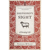 Shepherd's Sight: A Farming Life - Paperback