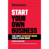 Start Your Own Business: The Only Startup Book You'll Ever Need - Paperback