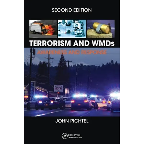 Terrorism and Wmds: Awareness and Response, Second Edition - Hardcover