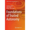Foundations of Trusted Autonomy - Paperback