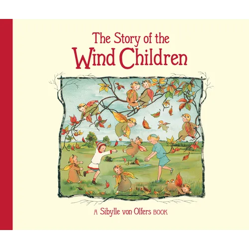 The Story of the Wind Children - Hardcover