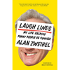Laugh Lines: My Life Helping Funny People Be Funnier - Paperback