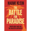 The Battle for Paradise: Puerto Rico Takes on the Disaster Capitalists - Paperback