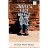 Jimmy's Face Meets Brick Wall: A story by Fapelo - Paperback