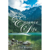 The Essence of Life - Paperback