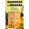 Darkness in Granada: Crime Thriller set in Spain - Paperback