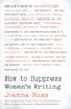 How to Suppress Women's Writing - Paperback