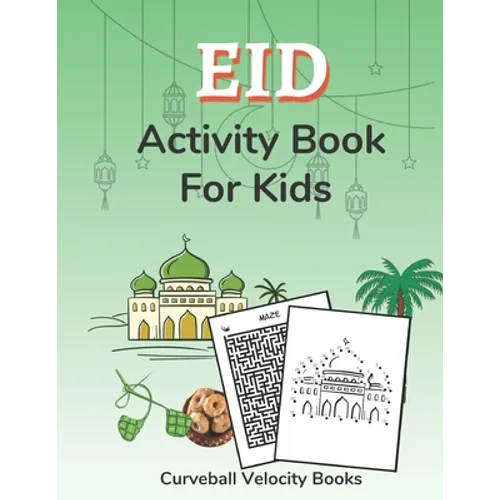 Eid Activity Book for Kids: Puzzles for Kids 2nd Grade and Over - Paperback