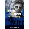 Loving Gabriel - Paperback