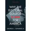 Why the Electoral College Is Bad for America - Hardcover
