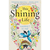 This Shining Life - Paperback