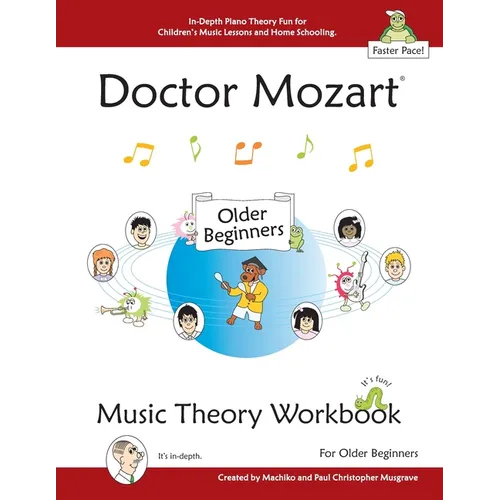 Doctor Mozart Music Theory Workbook for Older Beginners: In-Depth Piano Theory Fun for Children's Music Lessons and HomeSchooling - For Learning a Mus - Paperback