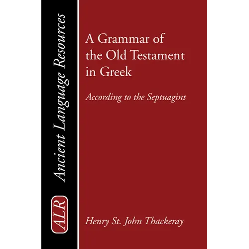 A Grammar of the Old Testament in Greek - Paperback