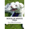 House of Misfits - Teija: Border Collie born deaf and blind - Paperback