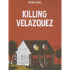Killing Velazquez - Paperback