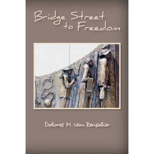 Bridge Street to Freedom - Paperback