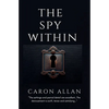 The Spy Within: a romantic traditional cozy mystery - Paperback