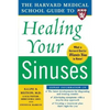 Harvard Medical School Guide to Healing Your Sinuses - Paperback