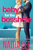 Baby for the Bosshole - Paperback