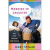 Married to Laughter: A Love Story Featuring Anne Meara - Paperback