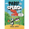 Pablo and Splash: The Hilarious Kids' Graphic Novel Series about Time-Travelling Penguins - Hardcover