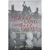The Most Land, the Best Cattle: The Waggoners of Texas - Hardcover