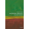 Modern Brazil: A Very Short Introduction - Paperback