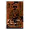 Uncle Tom's Story of His Life: An Autobiography of the Rev. Josiah Henson: The True Life Story Behind "Uncle Tom's Cabin" - Paperback