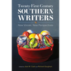 Twenty-First-Century Southern Writers: New Voices, New Perspectives - Hardcover
