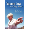 Square Jaw and Big Heart - The Life and Times of a Hollywood Actor - Paperback