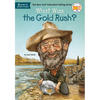 What Was the Gold Rush? - Paperback