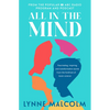 All in the Mind: The New Book from the Popular ABC Radio Program and Podcast - Paperback