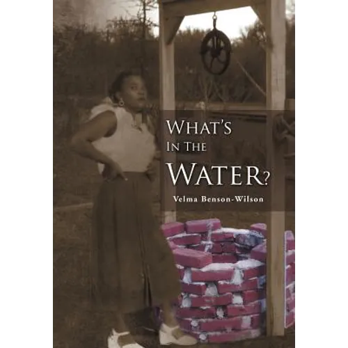 What's in the Water: Fannie, a Legacy of Love - Hardcover