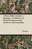 A Horse Rider's Guide to Jumping - A Collection of Historical Instructional Articles on Horsemanship - Paperback
