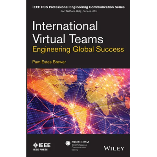 International Virtual Teams: Engineering Global Success - Paperback