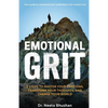 Emotional GRIT: 8 steps to master your emotions, transform your thoughts & change your world - Paperback