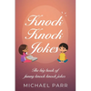 Knock Knock Jokes: The big book of funny knock knock jokes - Paperback