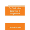 The Rhode Island declaration of independence - Paperback