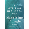 A Live Coal in the Sea - Paperback