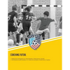 Coaching Futsal: NSCAA Level 1 Futsal Diploma Manual - Paperback