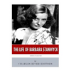 American Legends: The Life of Barbara Stanwyck - Paperback