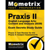 Praxis II English Language Arts Content and Analysis (5039) Exam Secrets Study Guide: Praxis II Test Review for the Praxis II Subject Assessments - Paperback