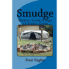 Smudge: Mystic Scratchings of Sister Crow - Paperback