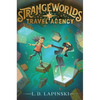 Strangeworlds Travel Agency - Paperback