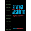 Revenge of the Aesthetic: The Place of Literature in Theory Today - Paperback