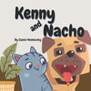 Kenny and Nacho: 8 X 8 book for toddlers and young children - Paperback